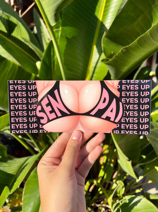 Eyes up Senpai -  Sticker Slap